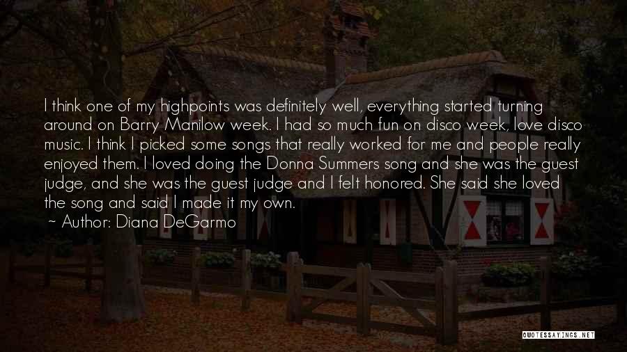 Best Ever Love Song Quotes By Diana DeGarmo