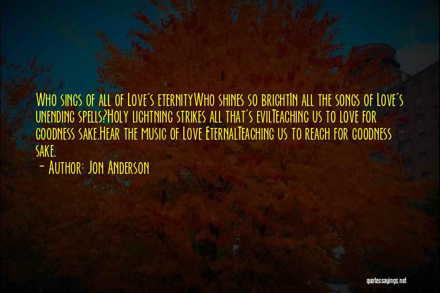 Best Ever Love Song Quotes By Jon Anderson