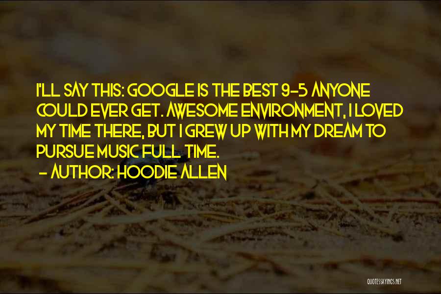 Best Ever Quotes By Hoodie Allen