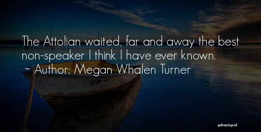 Best Ever Quotes By Megan Whalen Turner