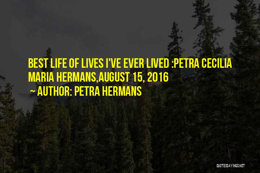 Best Ever Quotes By Petra Hermans