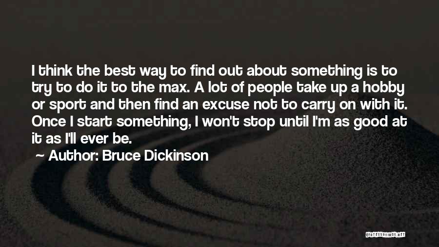 Best Ever Sport Quotes By Bruce Dickinson