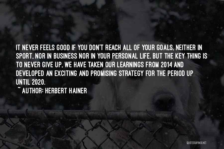 Best Ever Sport Quotes By Herbert Hainer