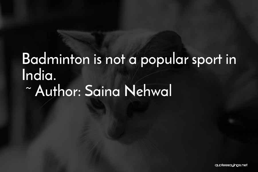 Best Ever Sport Quotes By Saina Nehwal