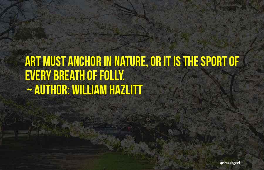 Best Ever Sport Quotes By William Hazlitt