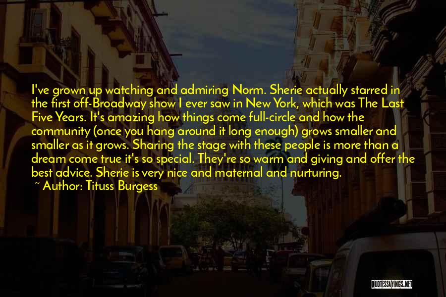 Best Ever True Quotes By Tituss Burgess