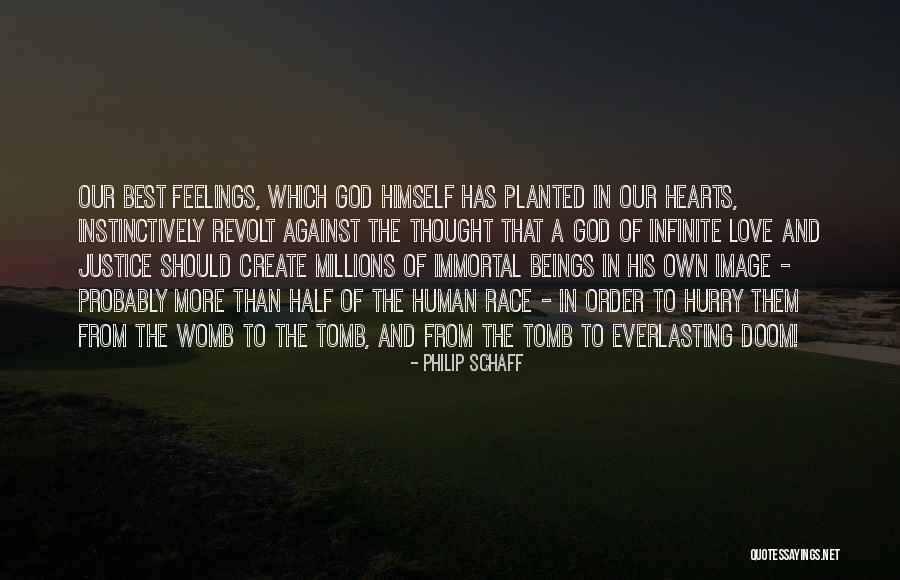 Best Everlasting Love Quotes By Philip Schaff Best Everlasting Love Quotes By Philip Schaff