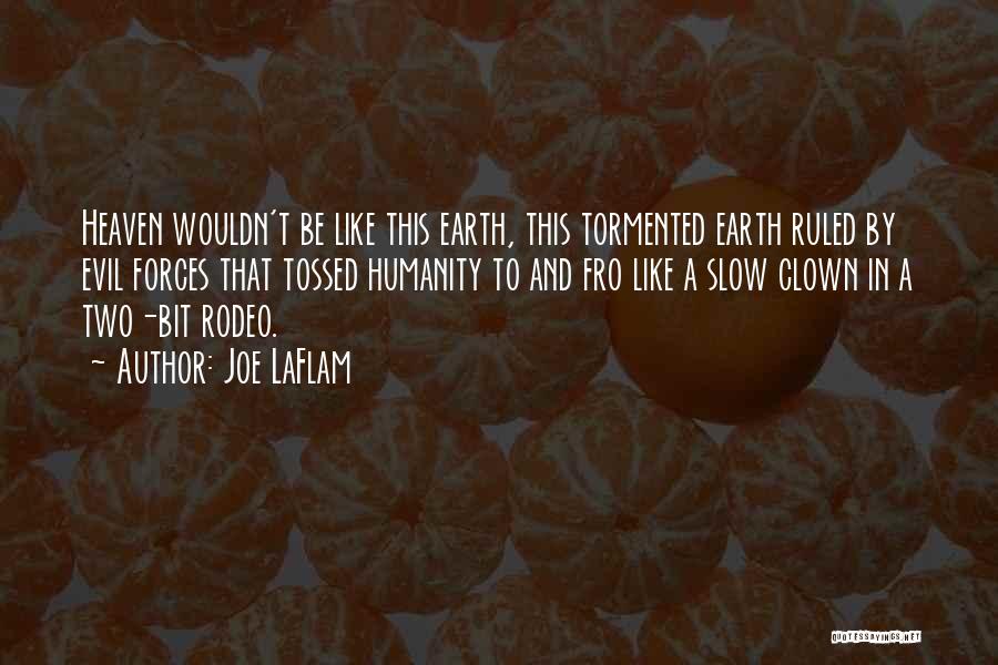 Best Evil Clown Quotes By Joe LaFlam