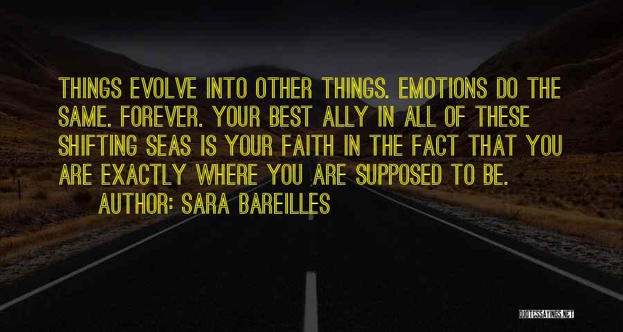 Best Evolve Quotes By Sara Bareilles