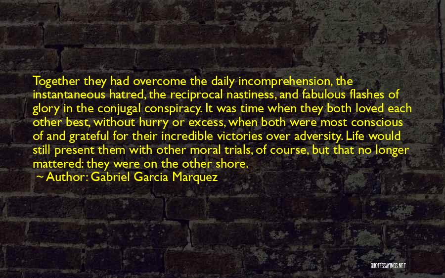 Best Excess Quotes By Gabriel Garcia Marquez