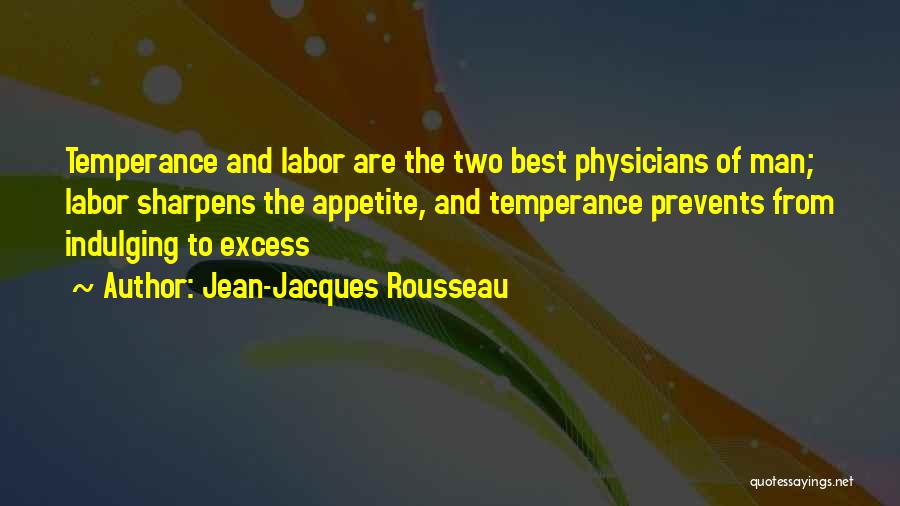 Best Excess Quotes By Jean-Jacques Rousseau