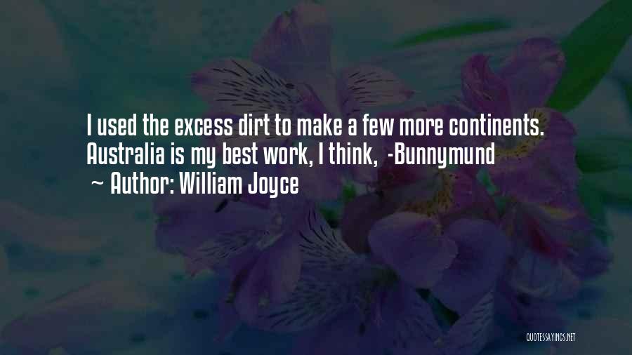 Best Excess Quotes By William Joyce