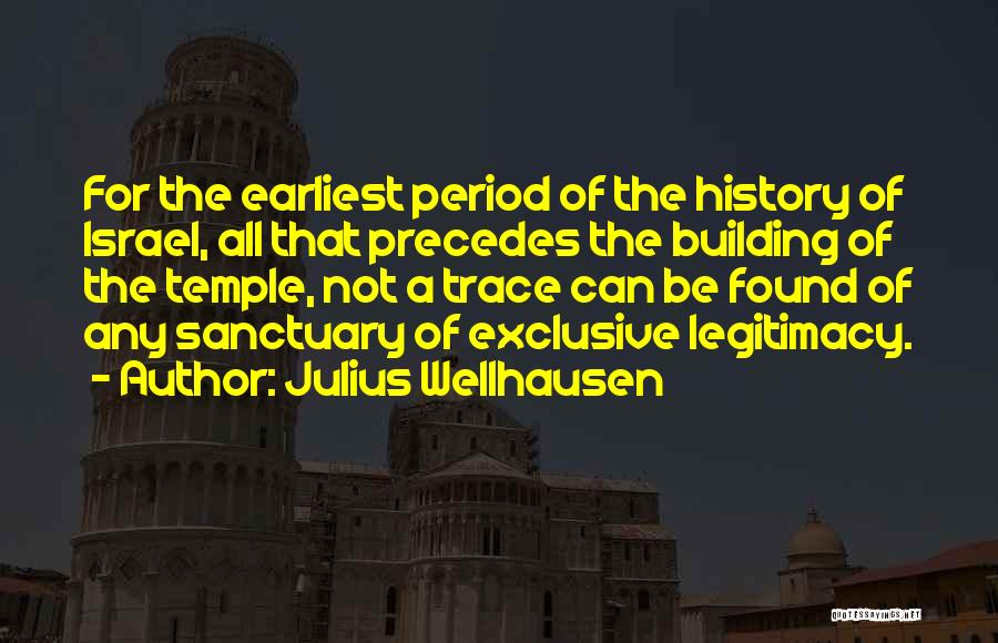 Best Exclusive Quotes By Julius Wellhausen