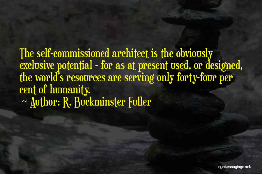 Best Exclusive Quotes By R. Buckminster Fuller