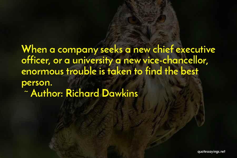 Best Executive Quotes By Richard Dawkins