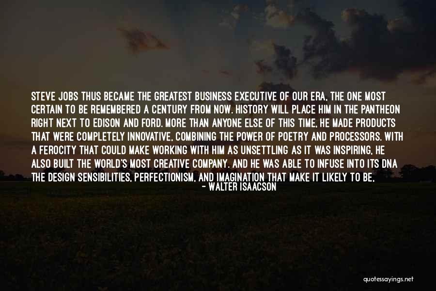 Best Executive Quotes By Walter Isaacson Best Executive Quotes By Walter Isaacson