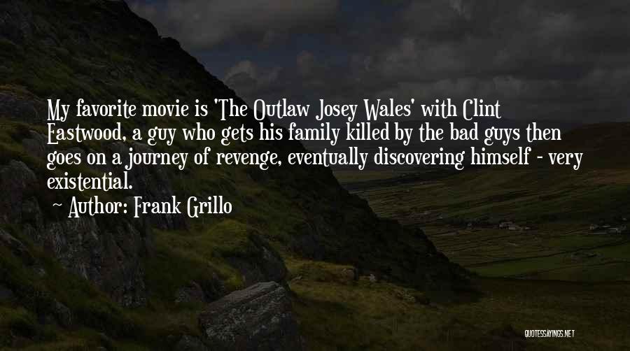 Best Existential Movie Quotes By Frank Grillo