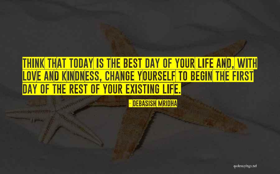 Best Existing Quotes By Debasish Mridha Best Existing Quotes By Debasish Mridha
