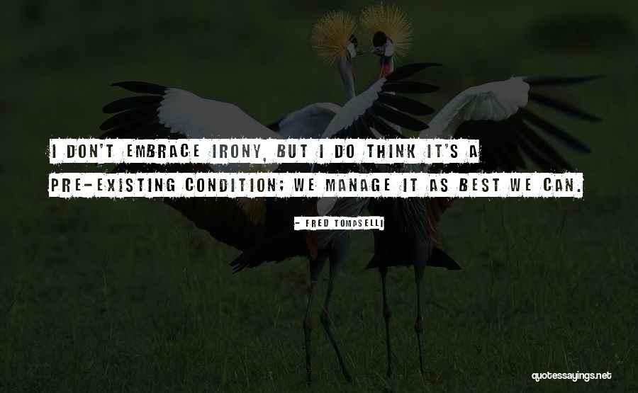 Best Existing Quotes By Fred Tomaselli Best Existing Quotes By Fred Tomaselli