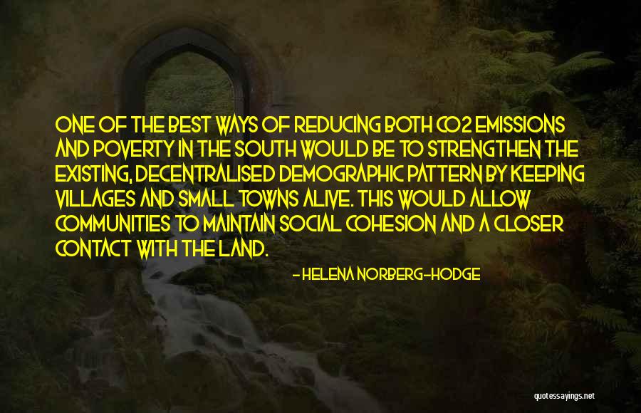 Best Existing Quotes By Helena Norberg-Hodge Best Existing Quotes By Helena Norberg-Hodge