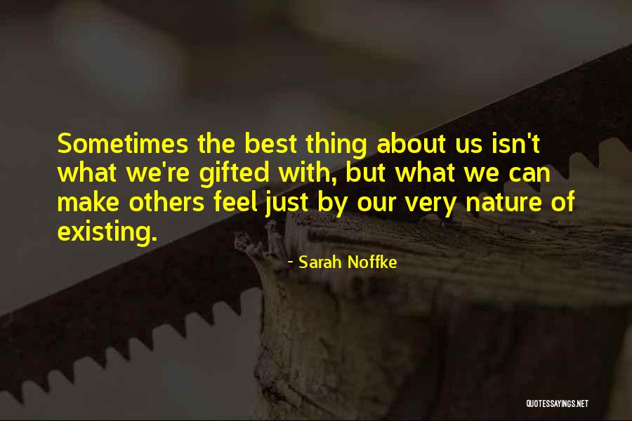 Best Existing Quotes By Sarah Noffke Best Existing Quotes By Sarah Noffke
