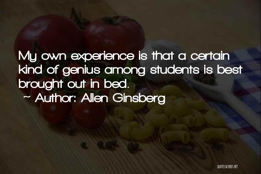 Best Experience Quotes By Allen Ginsberg