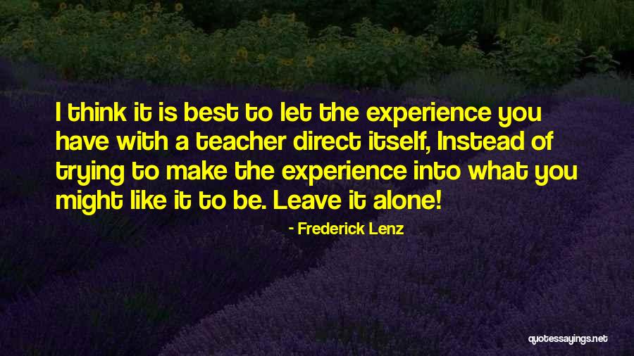 Best Experience Quotes By Frederick Lenz Best Experience Quotes By Frederick Lenz