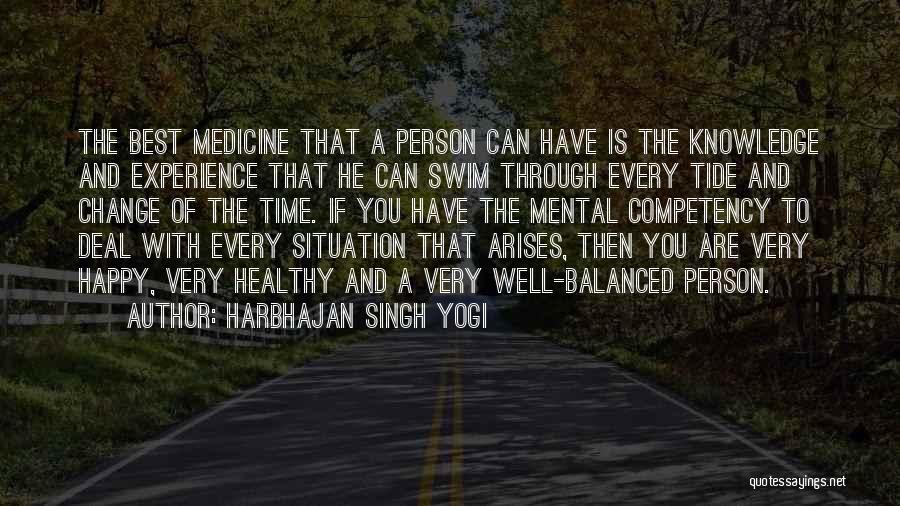 Best Experience Quotes By Harbhajan Singh Yogi