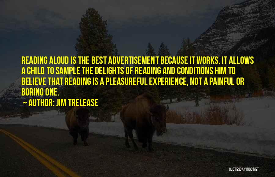 Best Experience Quotes By Jim Trelease