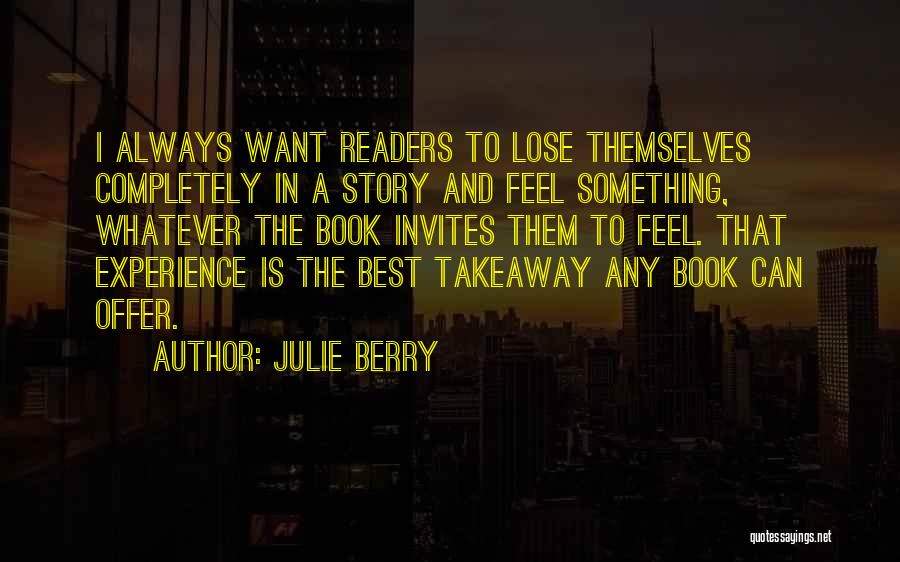 Best Experience Quotes By Julie Berry