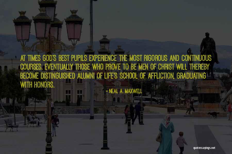 Best Experience Quotes By Neal A. Maxwell Best Experience Quotes By Neal A. Maxwell