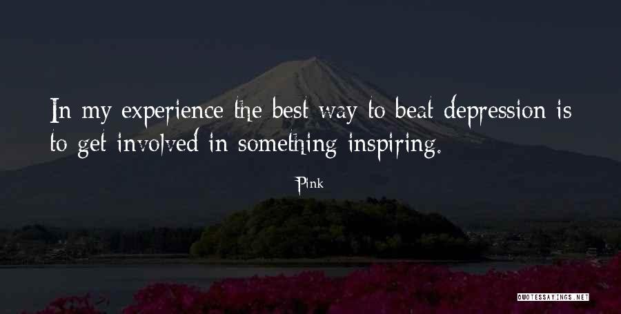 Best Experience Quotes By Pink Best Experience Quotes By Pink