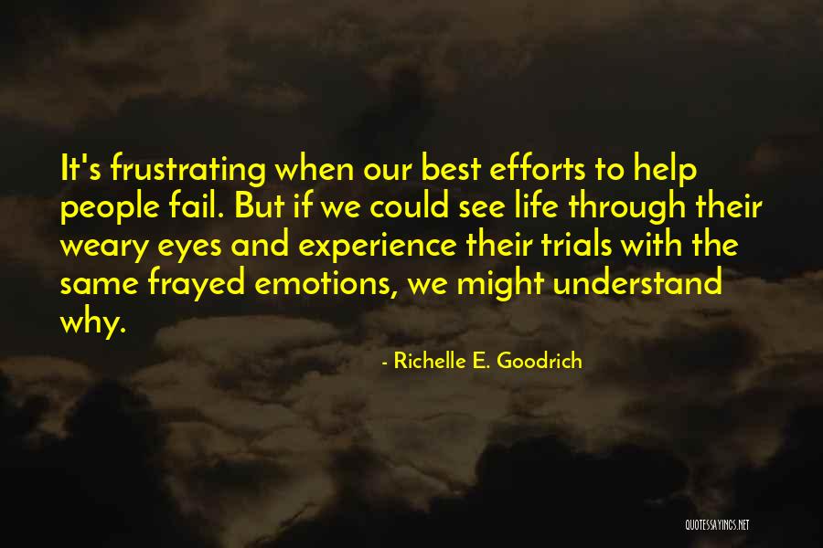 Best Experience Quotes By Richelle E. Goodrich Best Experience Quotes By Richelle E. Goodrich