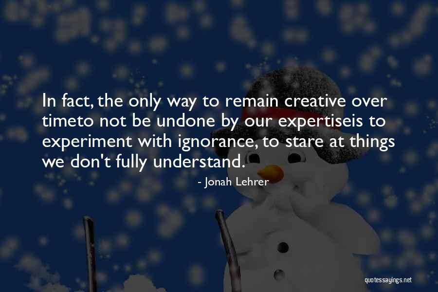 Best Expertise Quotes By Jonah Lehrer Best Expertise Quotes By Jonah Lehrer