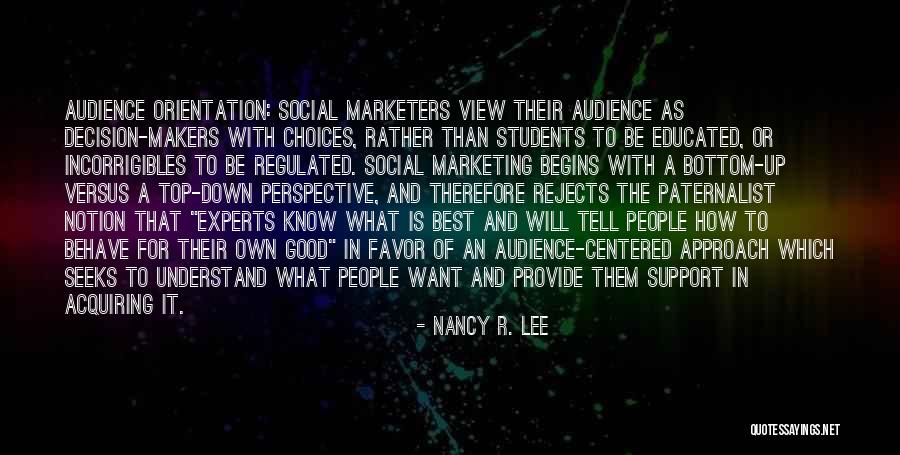 Best Experts Quotes By Nancy R. Lee Best Experts Quotes By Nancy R. Lee