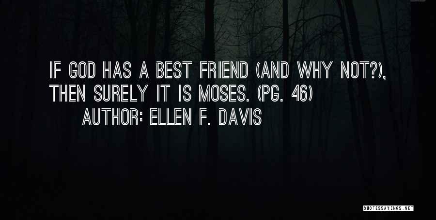 Best F.b Quotes By Ellen F. Davis