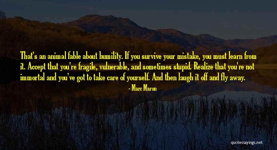 Best Fable Quotes By Marc Maron Best Fable Quotes By Marc Maron