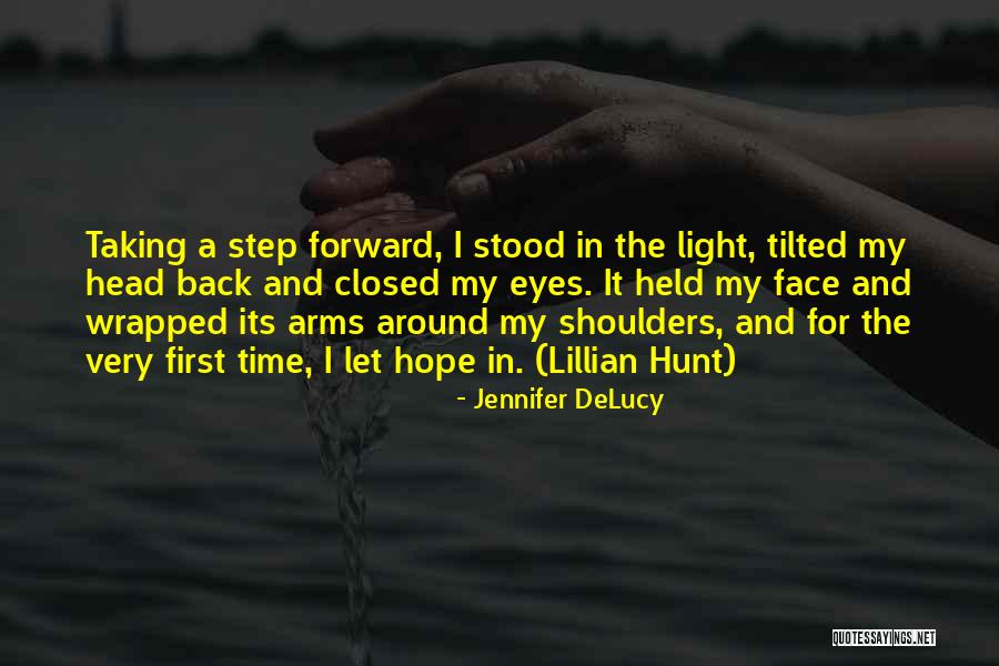 Best Face Forward Quotes By Jennifer DeLucy