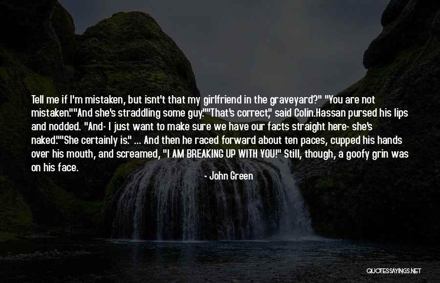 Best Face Forward Quotes By John Green