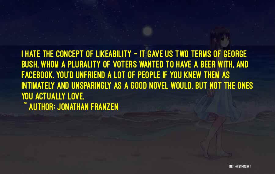 Best Facebook Hate Quotes By Jonathan Franzen