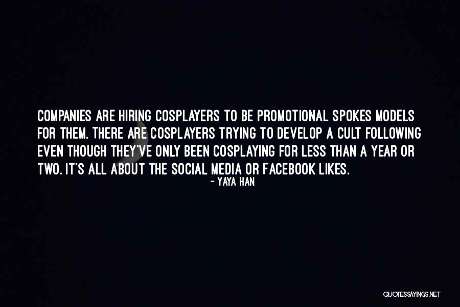 Best Facebook Likes Quotes By Yaya Han
