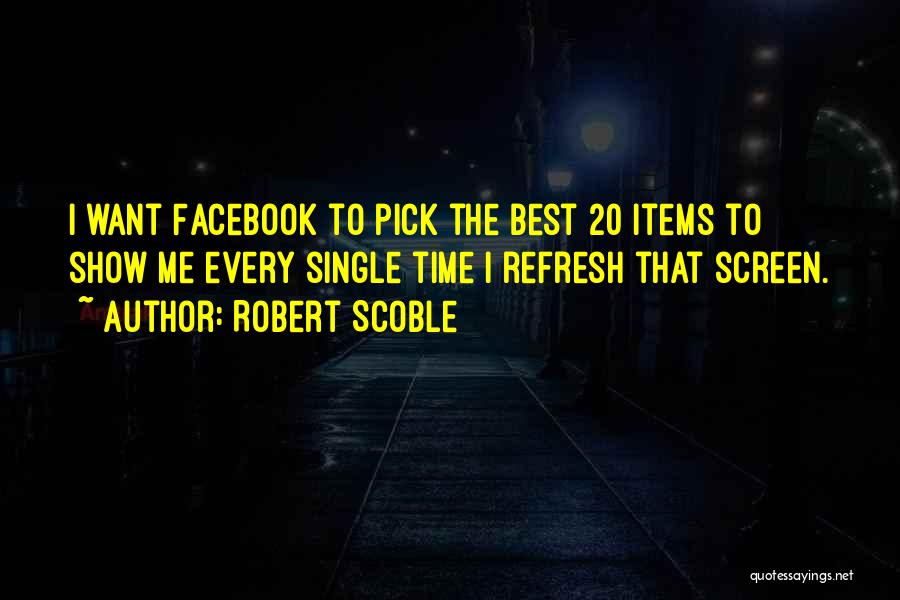 Best Facebook Quotes By Robert Scoble