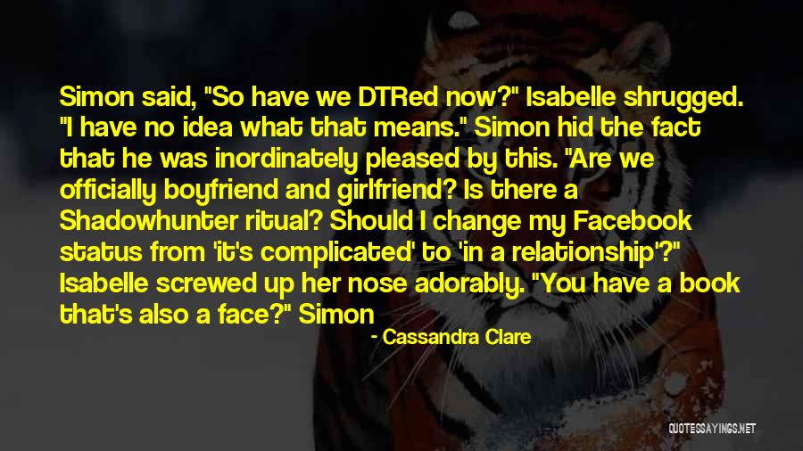 Best Facebook Status Quotes By Cassandra Clare