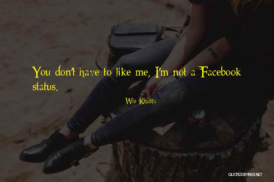 Best Facebook Status Quotes By Wiz Khalifa