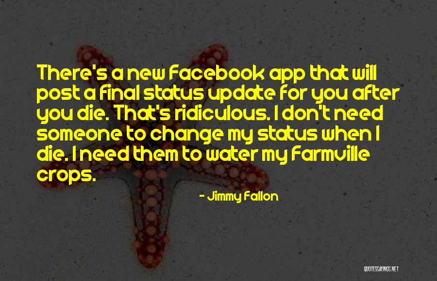 Best Facebook Status Update Quotes By Jimmy Fallon