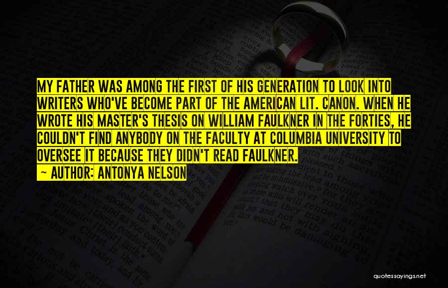 Best Faculty Quotes By Antonya Nelson