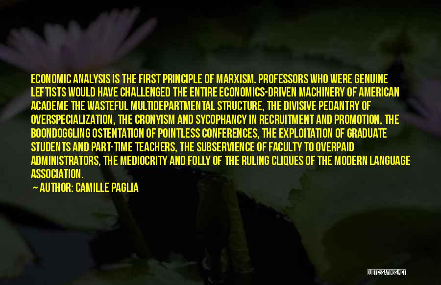 Best Faculty Quotes By Camille Paglia