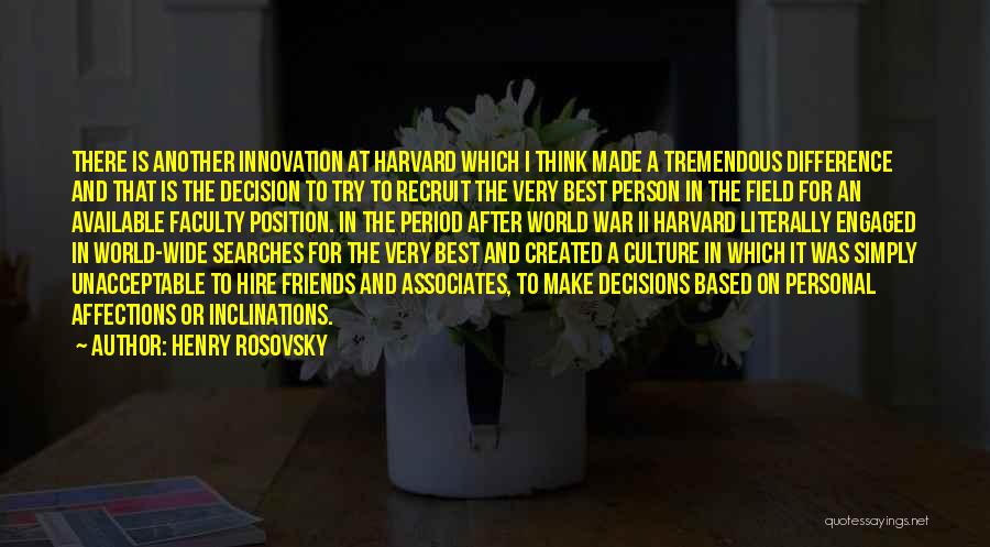 Best Faculty Quotes By Henry Rosovsky