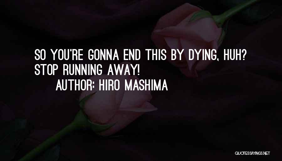 Best Fairy Tail Quotes By Hiro Mashima