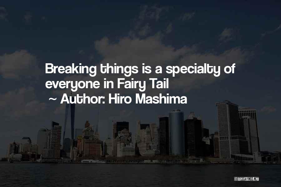 Best Fairy Tail Quotes By Hiro Mashima